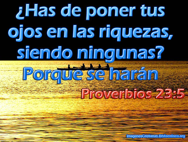 Imagenes de proverbios acerca de las riquezas