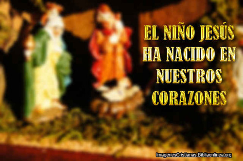 niño Jesus ha nacido en nuestros corazones