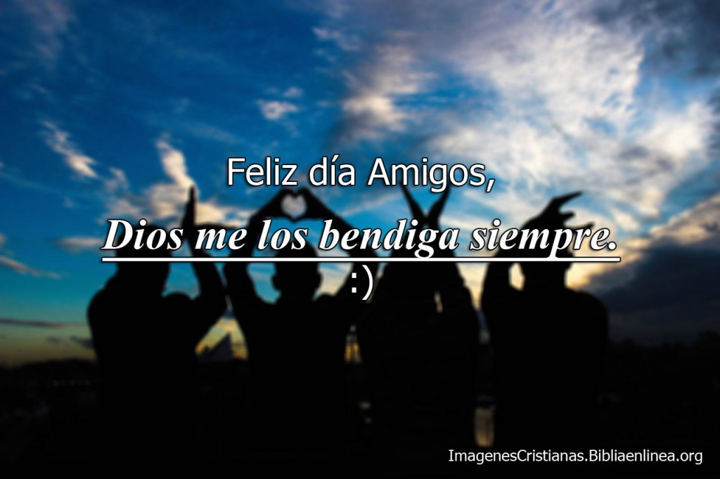 Imagenes para amistades de feliz dia