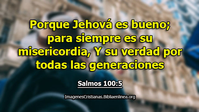 Jehova es bueno imagen de salmos