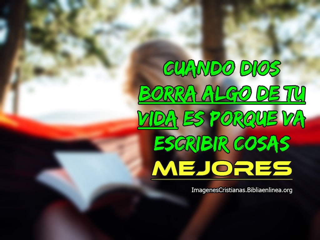 imagenes cristianas de Dios borra algo de tu vida imagenes cristianas de Dios borra algo de tu vida