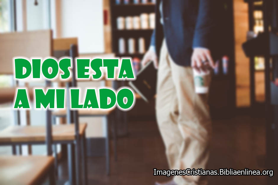 De mi lado esta dios imagenes cristianas