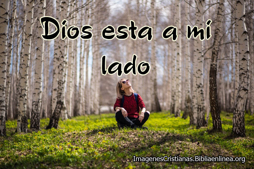 Dios esta de mi lado imagenes cristianas