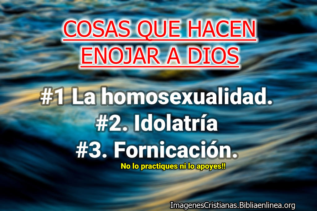 Cosas que hacen enojar a dios