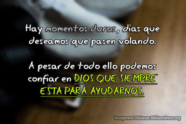 Imagenes cristianas para esos momentos duros