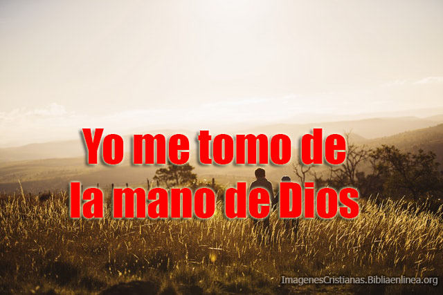 Imagenes cristianas sobre tomarse de la mano del señor