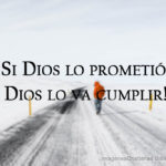 Imagenes: Dios no se va olvidar de sus promesas