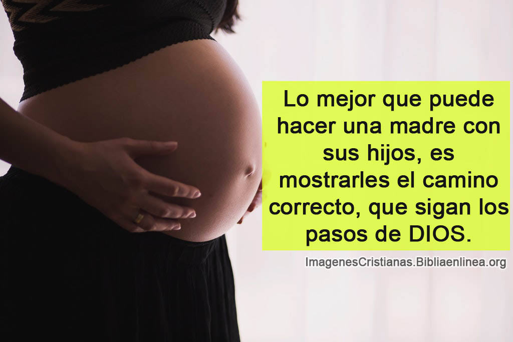 Imagen cristiana con consejo para mujeres que esperan bebes