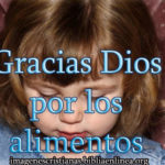 gracias Dios por los alimentos